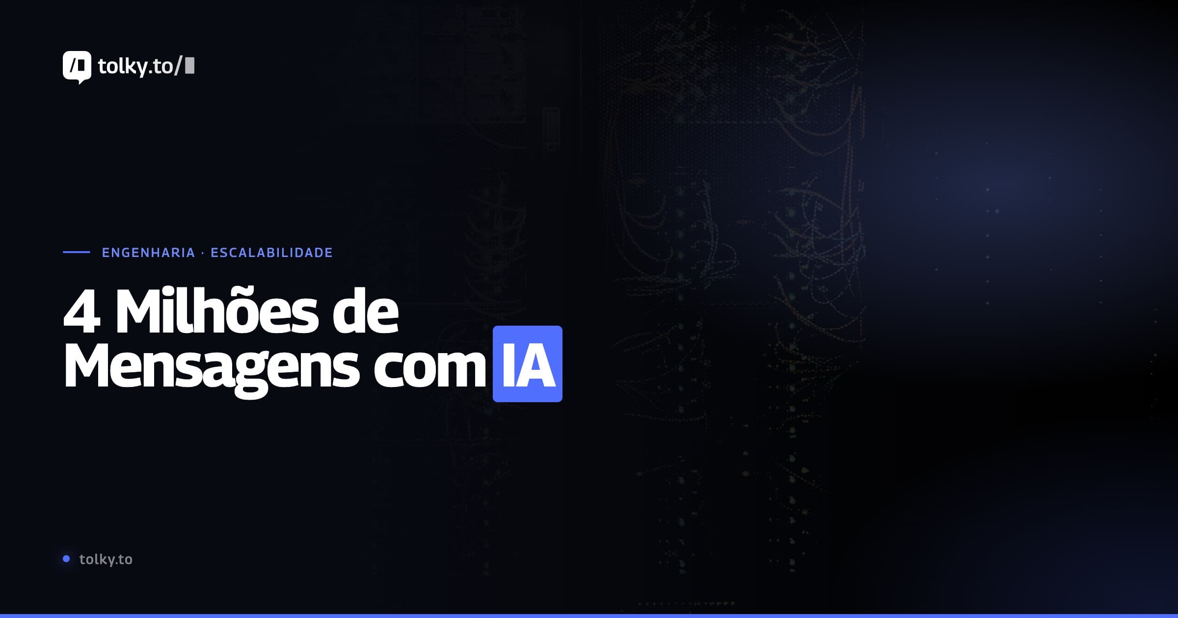 4 milhões de mensagens com IA por mês: por que IA relacional exige infraestrutura de verdade
