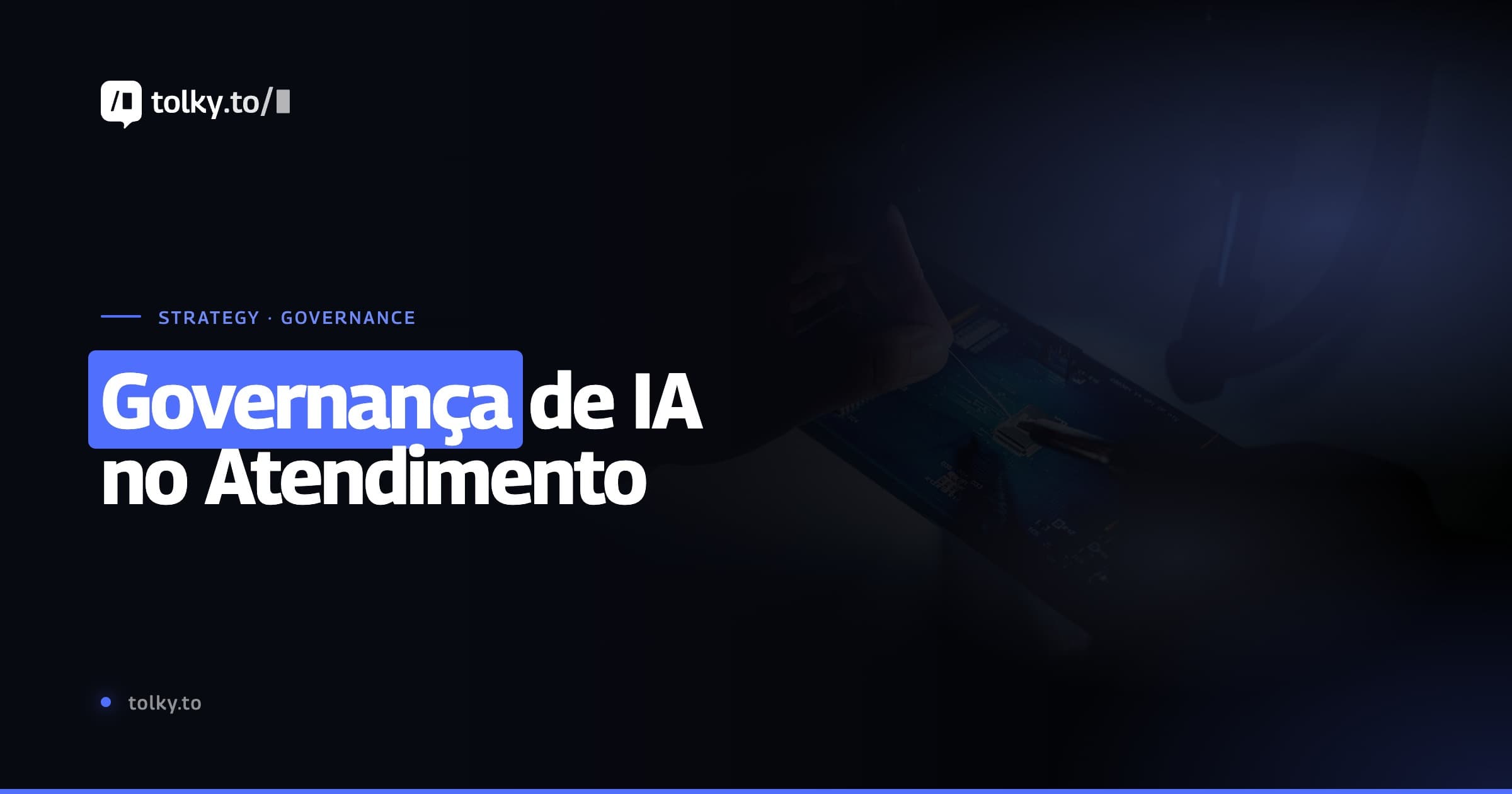 Governança de IA no atendimento: como escalar conversas com controle, segurança e qualidade